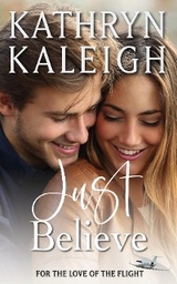 Just Believe - Kathryn Kaleigh