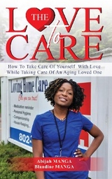 The Love To Care - ABIJAH MANGA
