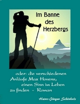 Im Banne des Herzbergs - Heinz-J&uuml;rgen Sch&ouml;nhals