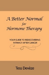 A Better Normal for Hormone Therapy - Tess Devèze