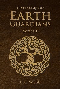 Journals of The Earth Guardians - Series 1