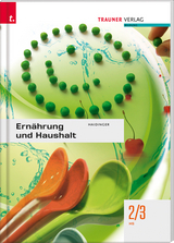 Ern&auml;hrung und Haushalt - Astrid Kohlbauer