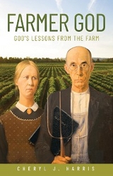 Farmer God - Cheryl J. Harris