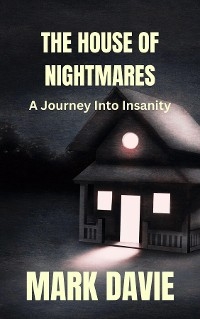 The House of Nightmares - Mark Davie