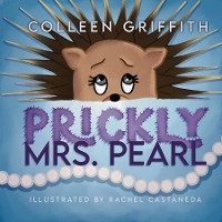 Prickly Mrs. Pearl