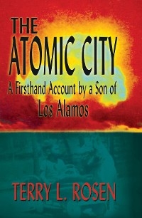 Atomic City - Terry L Rosen