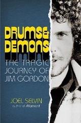 Drums & Demons -  Joel Selvin