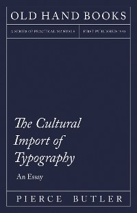 The Cultural Import of Typography - An Essay