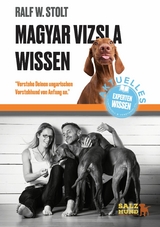 Magyar Vizsla Wissen -  Ralf W. Stolt