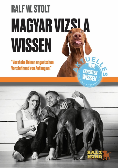Magyar Vizsla Wissen -  Ralf W. Stolt