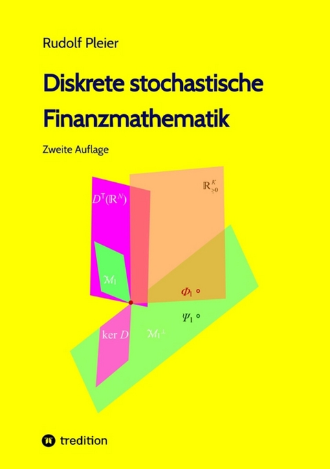 Diskrete stochastische Finanzmathematik -  Rudolf Pleier