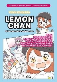 Lemon chan quiere aprender a dibujar caras - Yuyu Kouhara