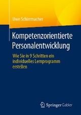Kompetenzorientierte Personalentwicklung - Uwe Schirrmacher