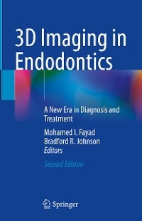 3D Imaging in Endodontics - 