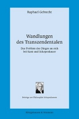 Wandlungen des Transzendentalen - Raphael Gebrecht