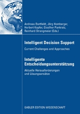 Intelligent Decision Support - Intelligente Entscheidungsunterst&uuml;tzung - 