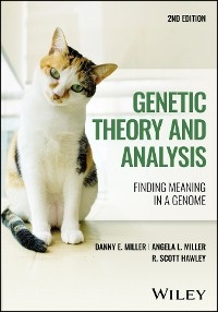 Genetic Theory and Analysis -  Danny E. Miller,  Angela L. Miller,  R. Scott Hawley