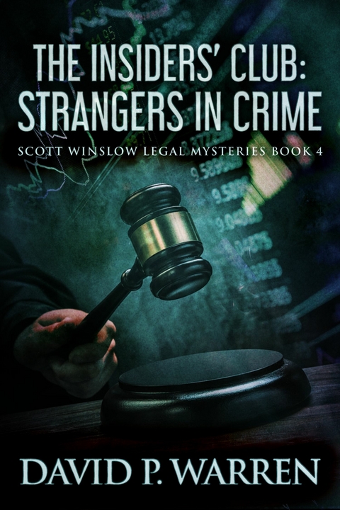 The Insiders' Club -  David P. Warren