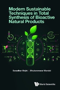 MODERN SUSTAIN TECH IN TOTAL SYNTHESIS BIOACTIVE NATURAL ..