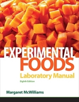 Laboratory Manual for Foods - McWilliams, Margaret, Ph.D., R.D., Professor Emeritus