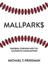Mallparks - Michael T. Friedman