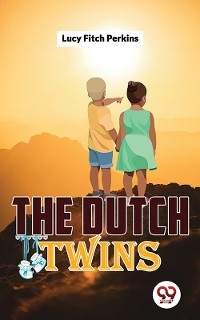 The Dutch Twins - Lucy Fitch Perkins