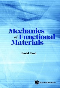 MECHANICS OF FUNCTIONAL MATERIALS