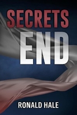 Secrets End (2nd Edition) - Ronald Hale