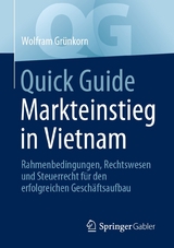 Quick Guide Markteinstieg in Vietnam - Wolfram Gr&uuml;nkorn