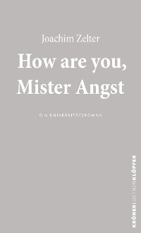 How are you, Mister Angst