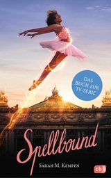 Spellbound &ndash; Verzaubert in Paris - Sarah M. Kempen