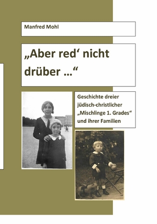Aber red' nicht drüber ...