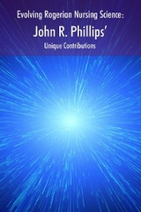 Evolving Rogerian Nursing Science - Society of Rogerian Scholars