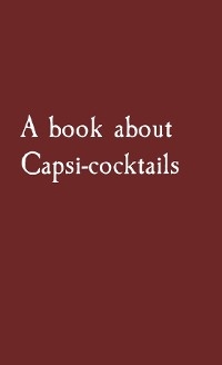 book about Capsi-cocktails