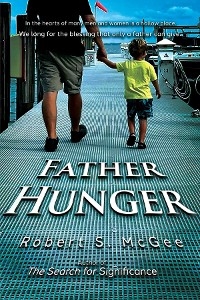 Father Hunger - Robert S. McGee