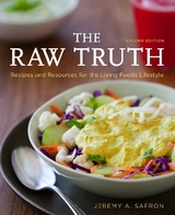 The Raw Truth, 2nd Edition - Safron, Jeremy A.