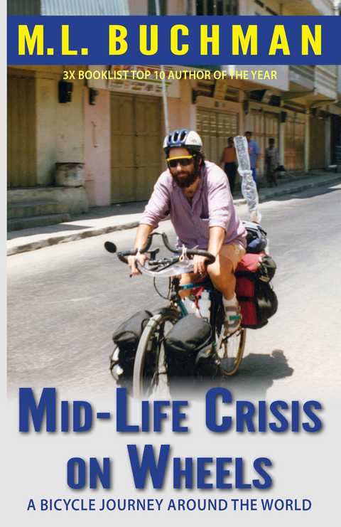 Mid-Life Crisis on Wheels -  M. L. Buchman