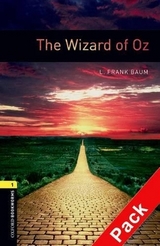 Oxford Bookworms Library: Level 1:: The Wizard of Oz audio CD pack - Baum, Frank