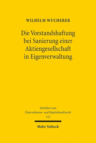 Die Vorstandshaftung bei Sanierung einer Aktiengesellschaft in Eigenverwaltung