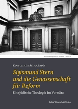Sigismund Stern und die Genossenschaft f&uuml;r Reform - Konstantin Schuchardt