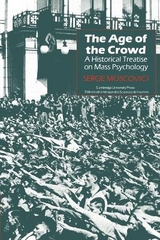 The Age of the Crowd - Moscovici, Serge