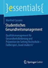 Studentisches Gesundheitsmanagement - Manfred Cassens