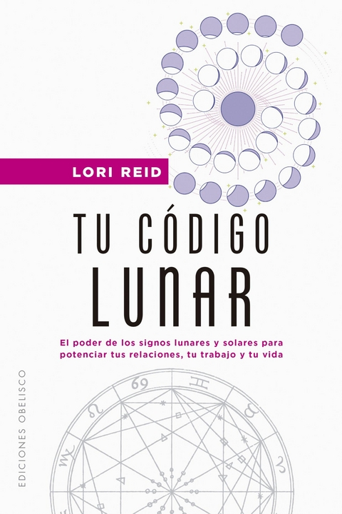 Tu c&oacute;digo lunar - Lori Reid