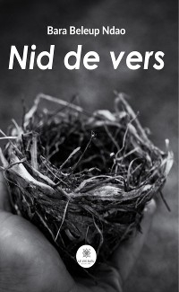 Nid de vers - Bara Beleup Ndao