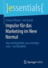Impulse für das Marketing im New Normal