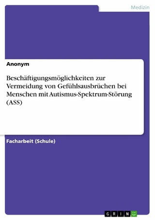 Beschäftigungsmöglichkeiten zur Vermeidung von Gefühlsausbrüchen bei Menschen mit Autismus-Spektrum-Störung (ASS)
