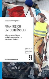 Frankreich entschl&uuml;sseln -  Isabelle Bourgeois
