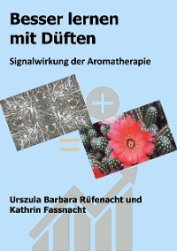 Besser lernen mit D&uuml;ften - Urszula Barbara R&uuml;fenacht, Kathrin Fassnacht