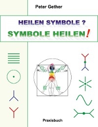 Heilen Symbole? Symbole Heilen!