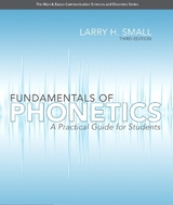 Fundamentals of Phonetics - Small, Larry H.